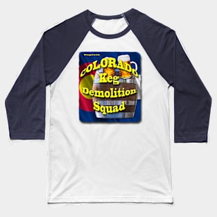 Colorado Keg Demolition Squad - Captain Baseball T-Shirt